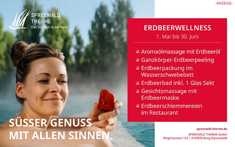 Spreewaldtherme Erdbeerwellness im Mai und Juni Erdbeerwellness in der Spreewaldtherme, Aktion im Mai und Juni,